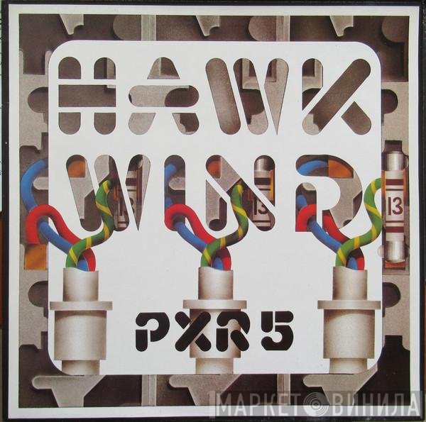 Hawkwind  - P.X.R.5