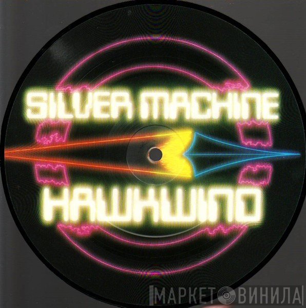 Hawkwind - Silver Machine / Psychedelic Warlords