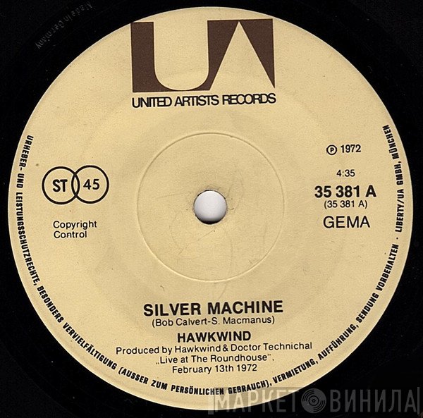Hawkwind - Silver Machine / Seven By Seven