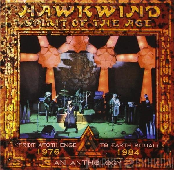 Hawkwind - Spirit Of The Age - An Anthology 1976-1984