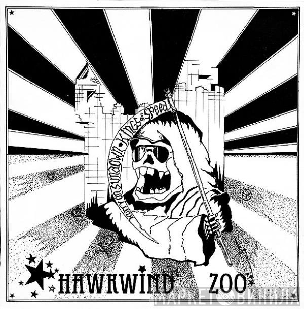 Hawkwind Zoo  - Hurry On Sundown • Kings Of Speed