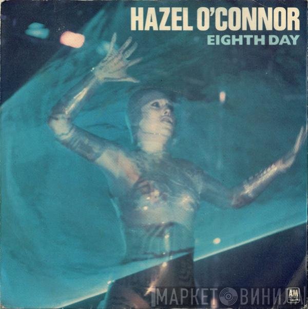 Hazel O'Connor - Eighth Day