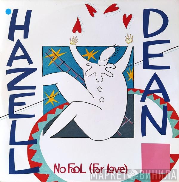 Hazell Dean - No Fool (For Love)