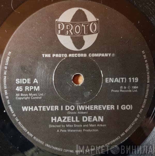 Hazell Dean - Whatever I Do (Wherever I Go)