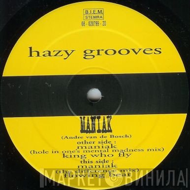 Hazy Grooves - Maniak