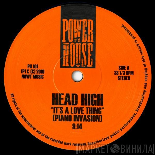 Head High - It's A Love Thing (Piano Invasion)