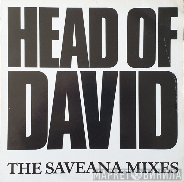Head Of David  - The Saveana Mixes