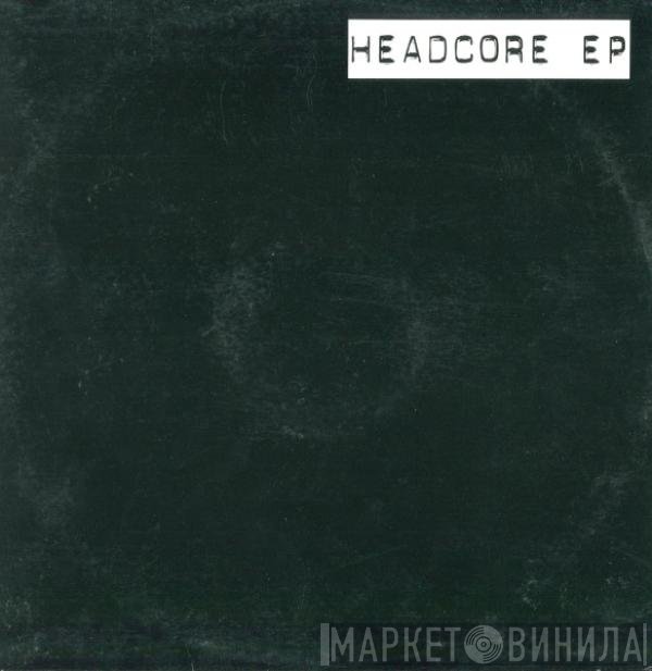 Headcore  - Headcore EP