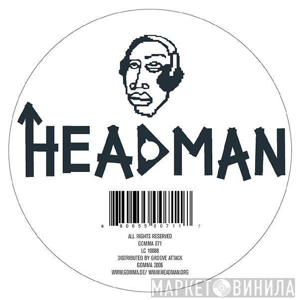 Headman   - Roh / Deah