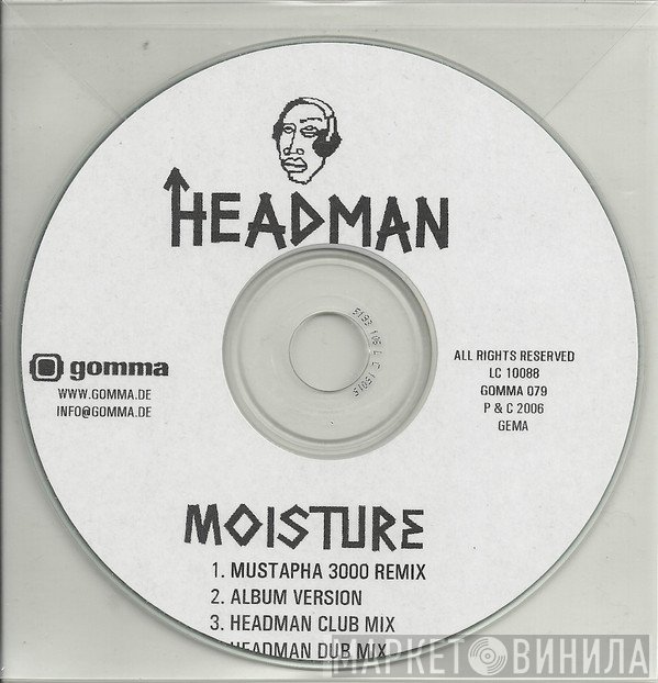 Headman   - Moisture