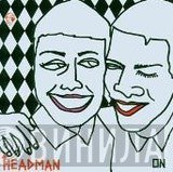 Headman   - On