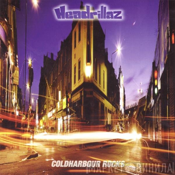 Headrillaz  - Coldharbour Rocks
