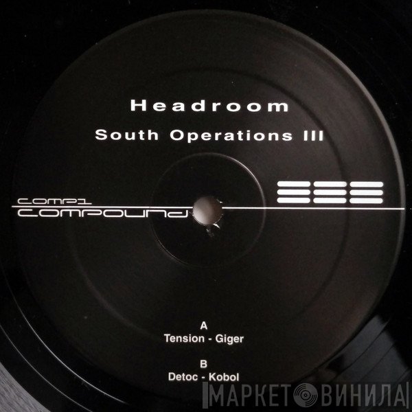 Headroom - South Operations III