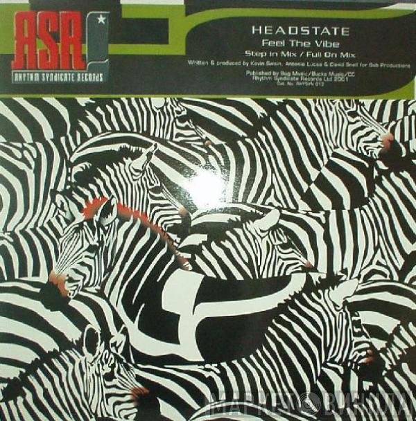 Headstate - Feel The Vibe