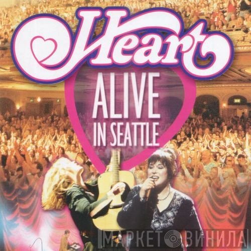 Heart  - Alive In Seattle