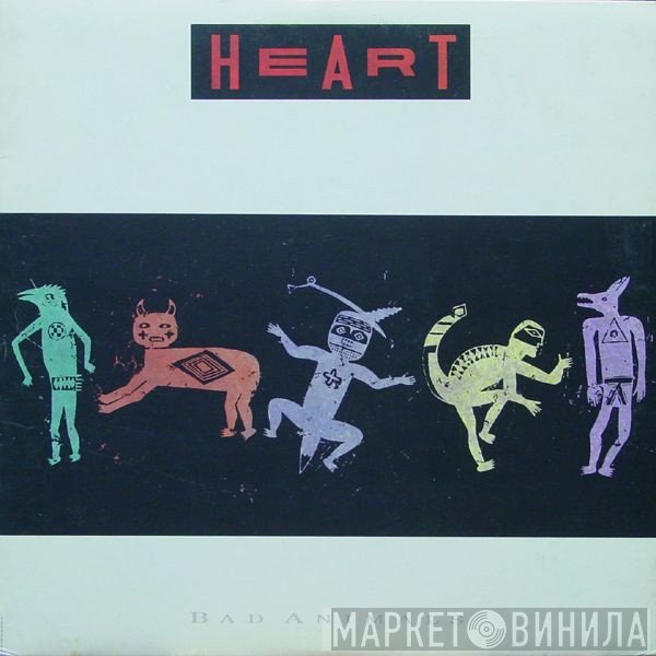 Heart - Bad Animals