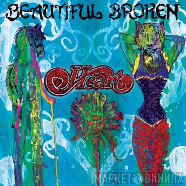 Heart  - Beautiful Broken