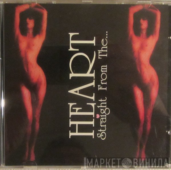 Heart  - Straight From The...