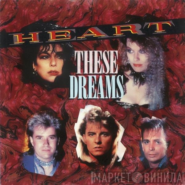Heart  - These Dreams