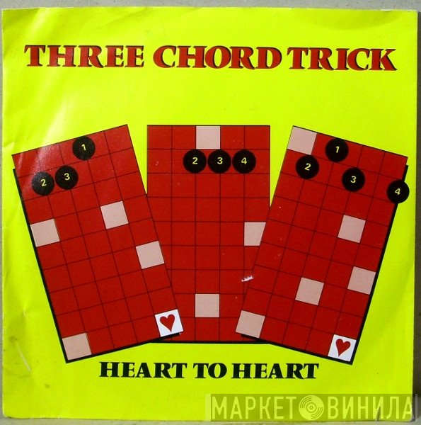 Heart To Heart  - Three Chord Trick