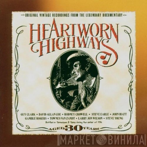  - Heartworn Highways