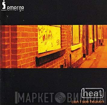 Heat  - Can I See Heaven