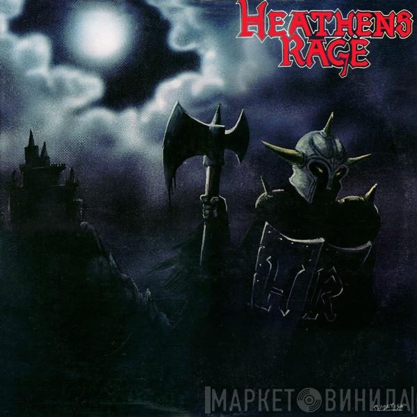 Heathens Rage  - Heathens Rage