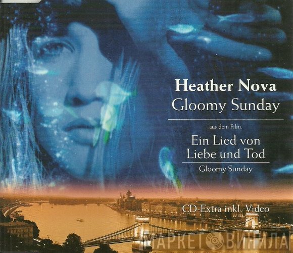 Heather Nova  - Gloomy Sunday