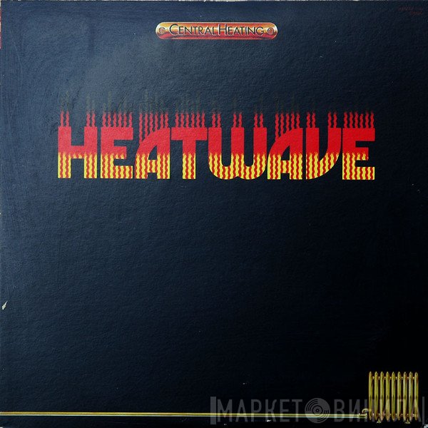 Heatwave  - Central Heating