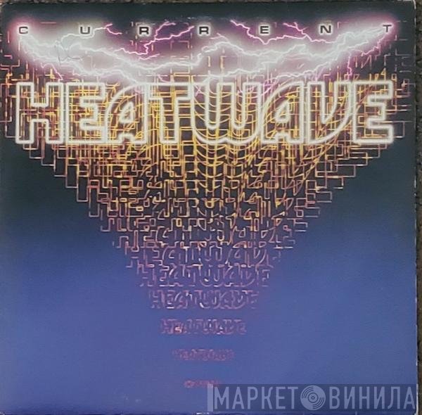 Heatwave  - Current