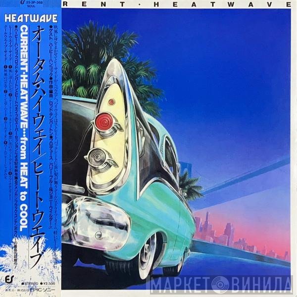 Heatwave  - Current