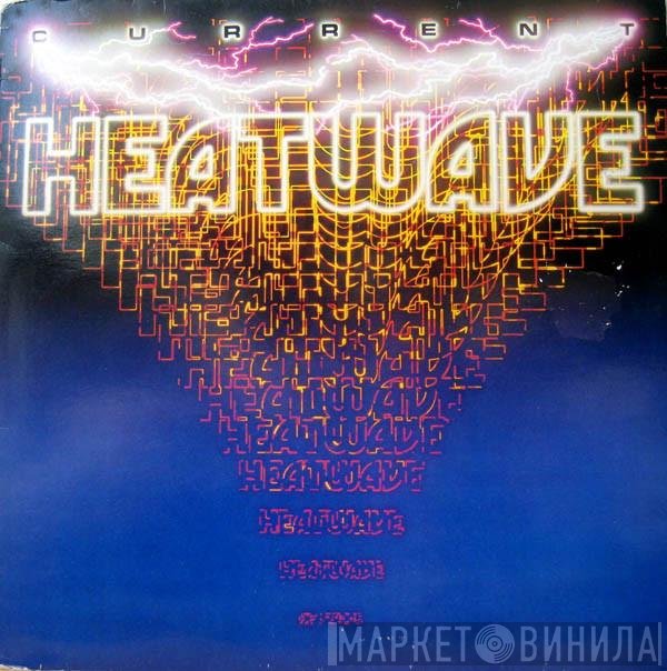 Heatwave  - Current