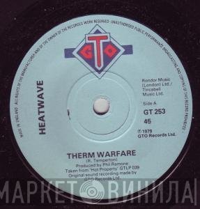 Heatwave - Therm Warfare