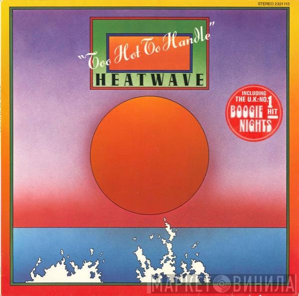Heatwave  - Too Hot To Handle