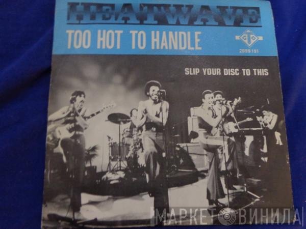 Heatwave  - Too Hot To Handle