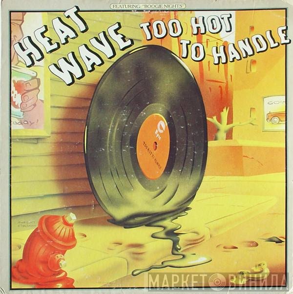 Heatwave  - Too Hot To Handle