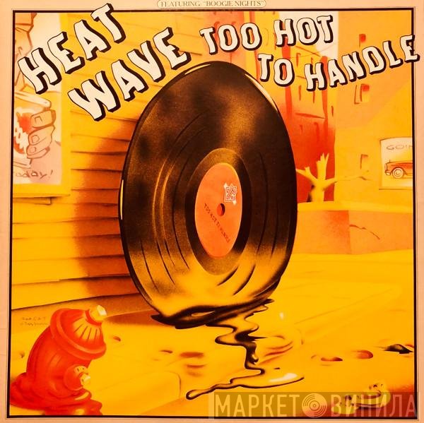 Heatwave  - Too Hot To Handle