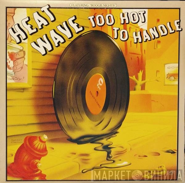 Heatwave  - Too Hot To Handle