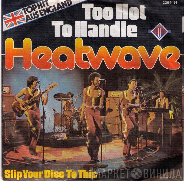 Heatwave  - Too Hot To Handle