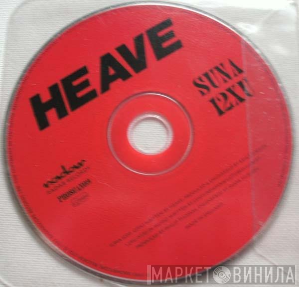 Heave - Suna / 12XU