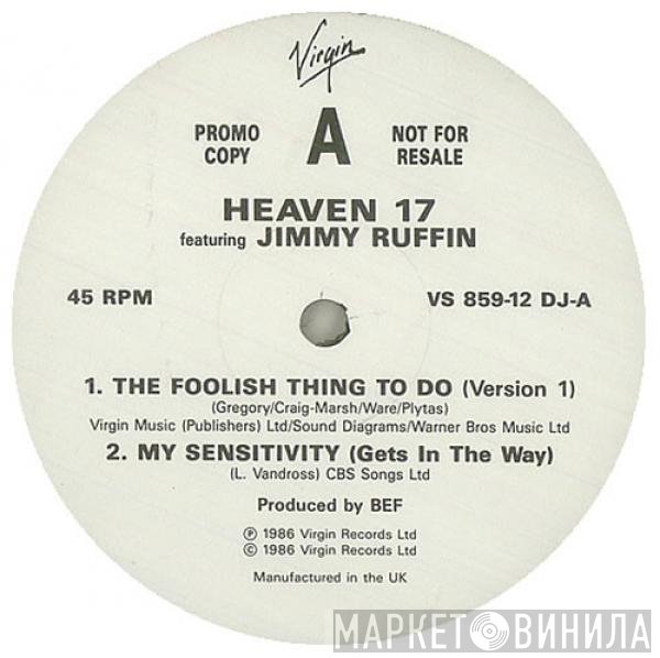 Heaven 17, Jimmy Ruffin - The Foolish Thing To Do