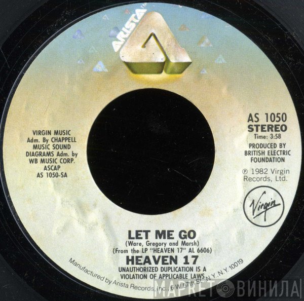 Heaven 17  - Let Me Go