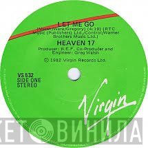 Heaven 17  - Let Me Go