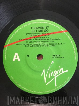 Heaven 17  - Let Me Go