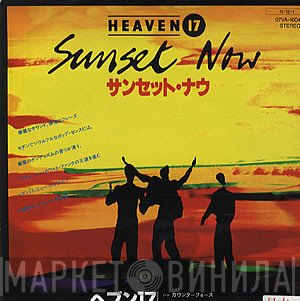 Heaven 17  - Sunset Now