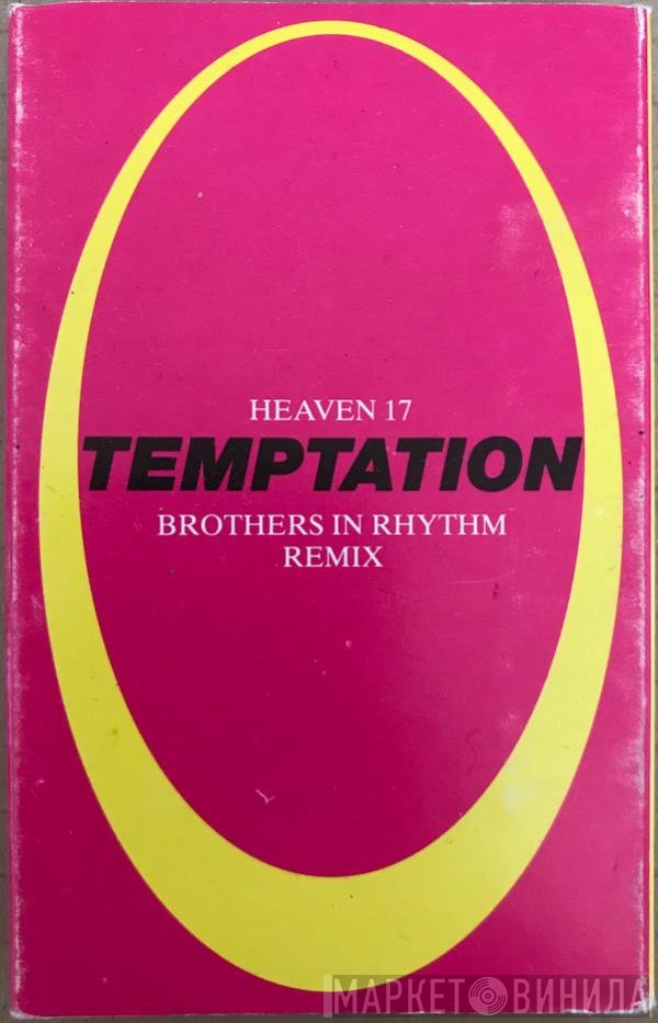 Heaven 17 - Temptation (Brothers In Rhythm Remix)