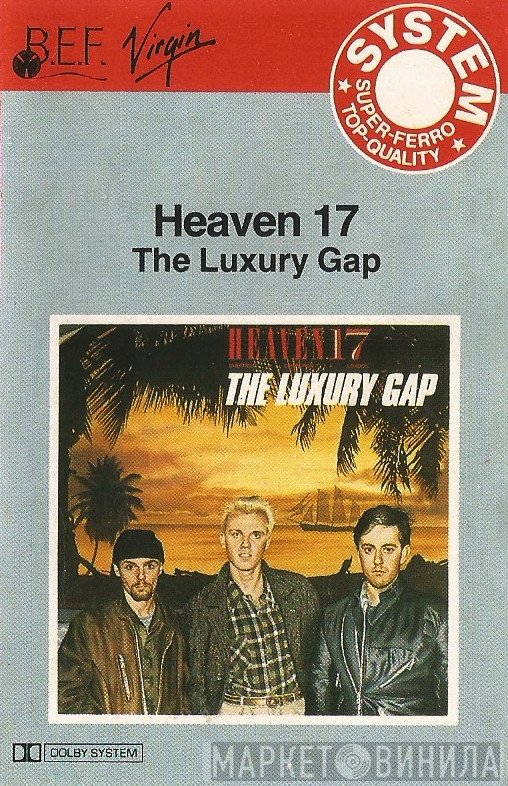 Heaven 17 - The Luxury Gap