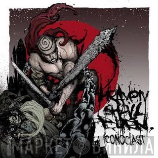 Heaven Shall Burn  - Iconoclast