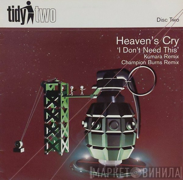 Heaven's Cry - I Don't Need This