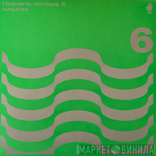  - Heavenly Remixes 6